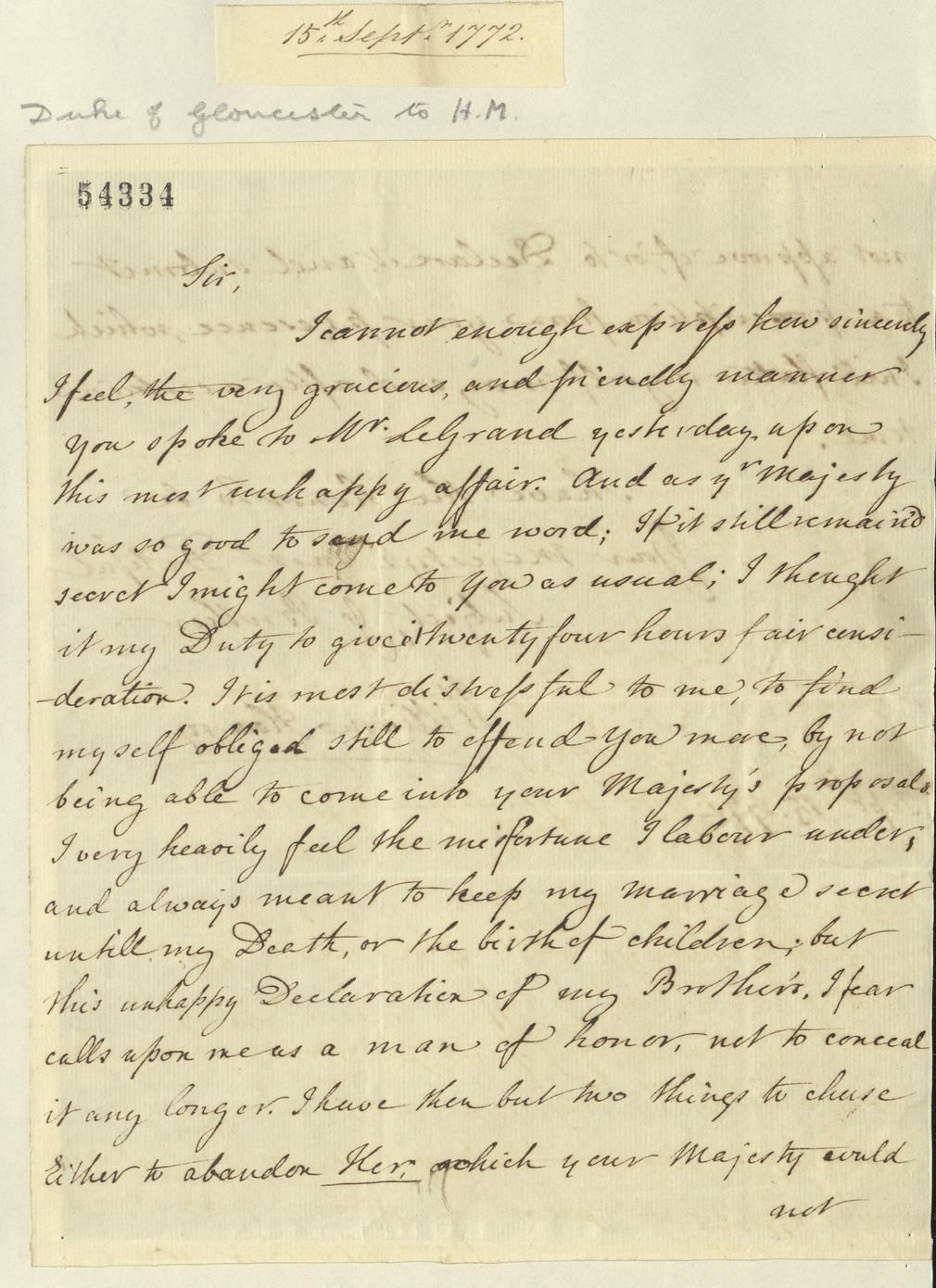 The Duke of Gloucester writes to George III on the subject of his secret marriage, 1772. RA GEO/MAIN/54334